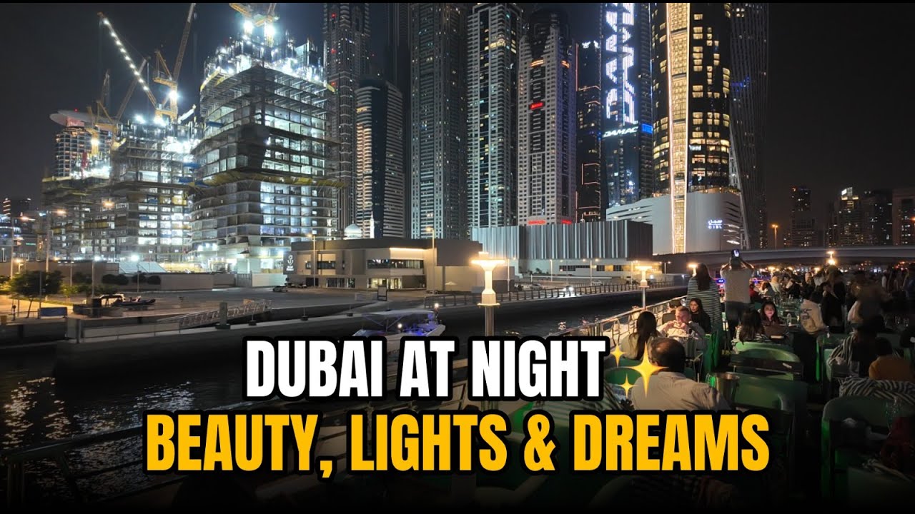 Welcome to Dubai – مدينة الأحلام (City of Dreams) ✨