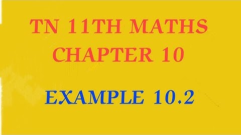 TN CLASS 11TH MATHS/EXAMPLE 10.2/CHAPTER 10/DIFFERENTIAL CALCULUS (@MATHSSTUDENT )