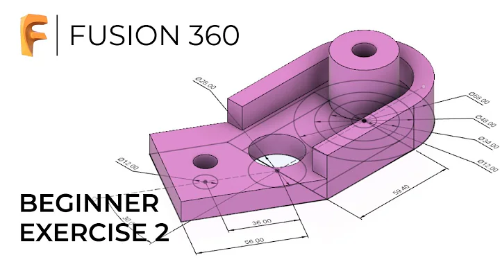 Fusion 360 for Beginners | Exercise 2