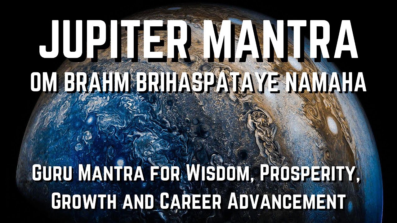Jupiter Mantra   Guru Mantra for Wisdom Prosperity Growth and Career Advancement