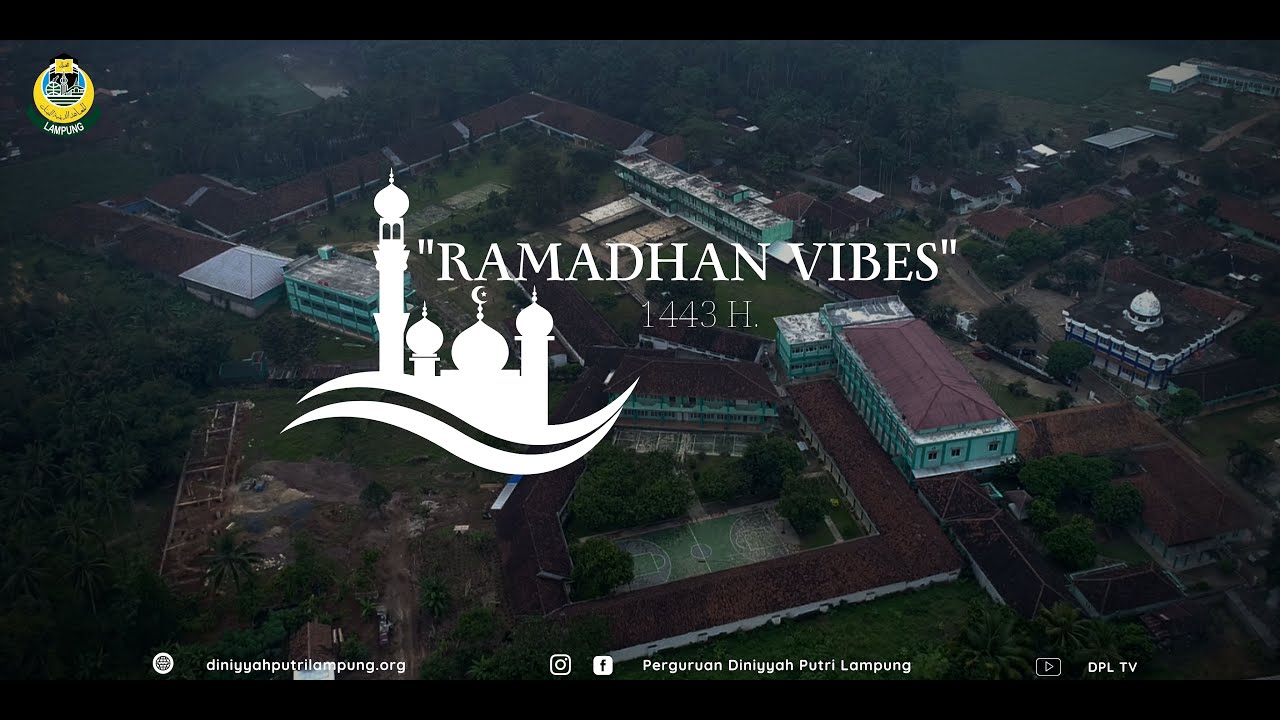 RAMADHAN VIBES - DINIYYAH PUTRI LAMPUNG