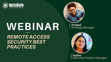 Remote Access Security Best Practices | Instasafe