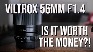 Viltrox 56mm REVIEW: IS IT WORTH THE MONEY??