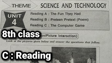 8th class | English | Unit - 4, Reading C : The Computer Game lesson || question and answers