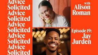 Episode 19: “How to Be a Good Adult Friend” with Jay Jurden