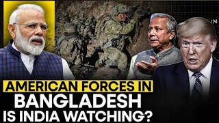 Secret us military drills in Bangladesh! India&#39;s North East under threat? Chittagong corridor