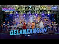 GELANDANGAN - All Artis OOMEGA Ft ( Faris Kendang ) Live Tuban #dhehanpro