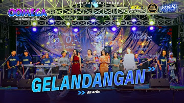 GELANDANGAN - All Artis OOMEGA Ft ( Faris Kendang ) Live Tuban #dhehanpro