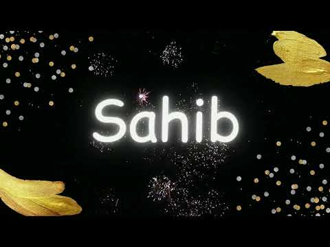 Yeni ad günü təbriki: Sahib | Ad günün mübarək Sahib
