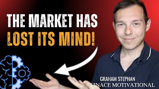 Why the Stock Market Is Insane Right Now (And What It Means for You) | Money Mindset |Graham Stephan