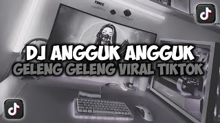 DJ ANGGUK ANGGUK GELENG GELENG TUNJUK TUNJUK SAYO SAYO VIRAL TIKTOK FULL SONG MAMAN FVNDY
