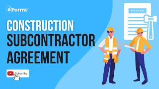 Explaining a Construction Subcontractor Agreement