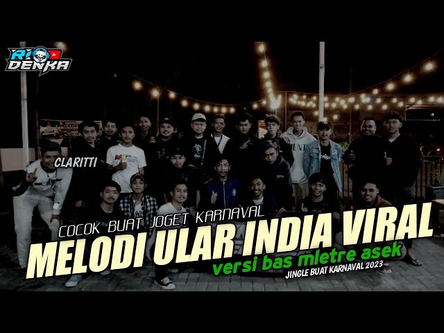 dj melodi ular india. yang selalu kalian cari. bass santuy auto ngukk class=