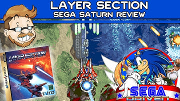 Layer Section Saturn Review | SEGADriven