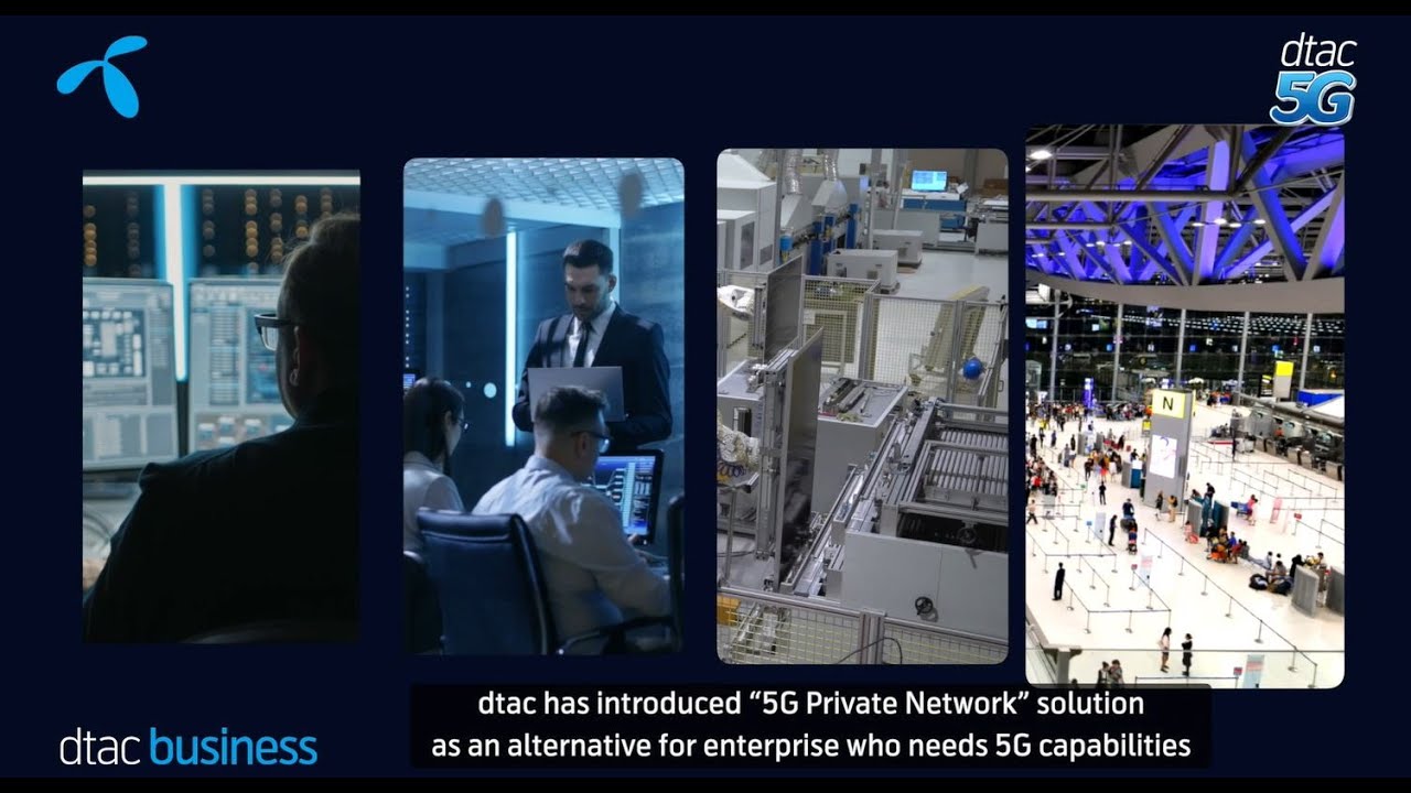 private network คือ  2022 Update  5G Private Network POC จาก dtac business พร้อมแล้วในการปลดล็อกอุตสาหกรรมไทยไปสู่ยุคดิจิทัล