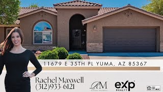 11679 E 35TH PL Yuma, AZ 85367 Full Walk Through