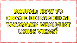 Drupal: How to create heirarchical taxonomy menu/list using VIEWS