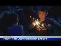 Fourth of July Fireworks Safety