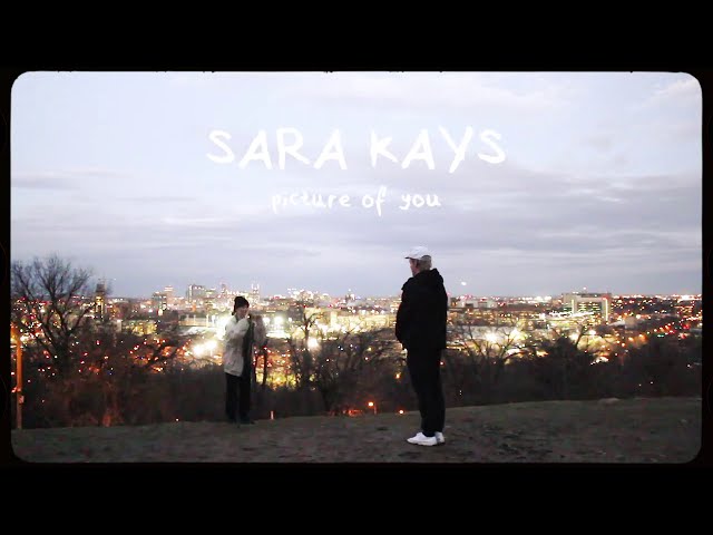 Sara Kays - Picture Of You