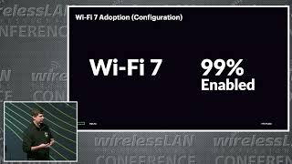 Design and Deployment of Wi-Fi 7 Networks | Wes Purvis | WLPC Phoenix 2026