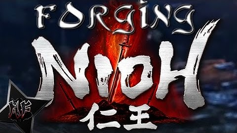 Nioh | Forging | Best Basic Crafting - Blacksmith