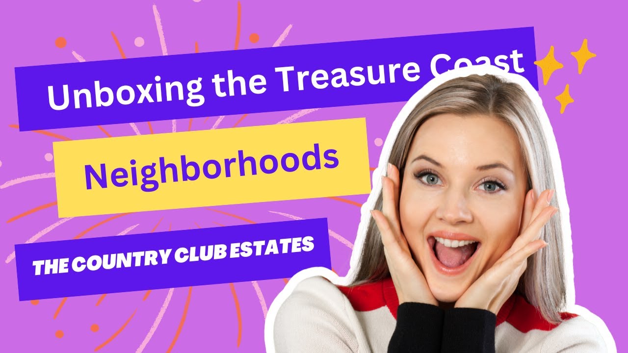 Unboxing The Treasure Coast Country Club Estate Take 3 YouTube unboxing-the-treasure-coast-country-club-estate-take-3-youtube