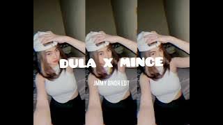 DULA x MINCE - JMMY BNDR || RMXX2025 ✅️