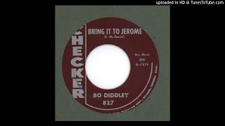 Bo Diddley - Bring It To Jerome - 1955