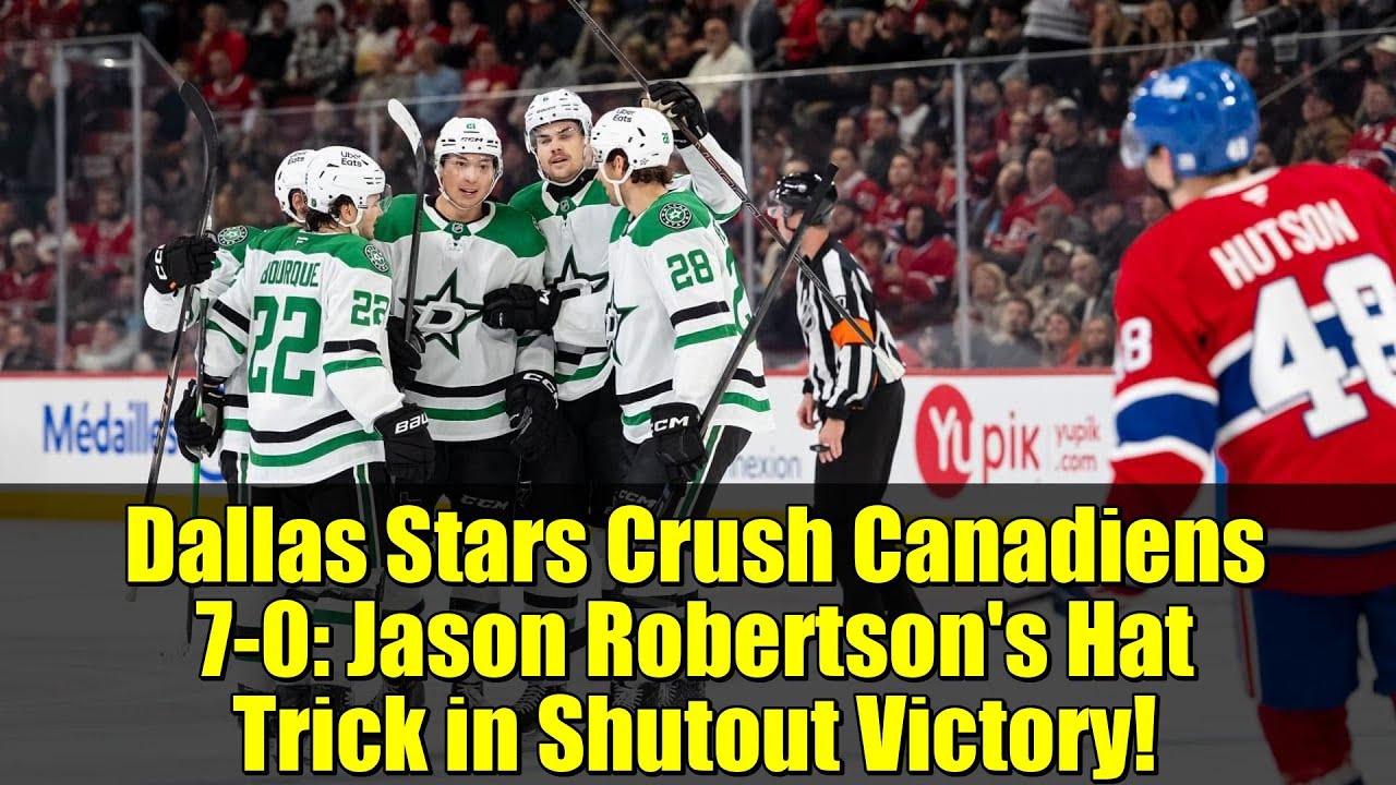 «Даллас Старз» разгромили «Канадиенс» со счетом 7:0: хет-трик Джейсона Робертсона в победном матче!