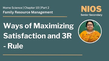 NIOS Senior Secondary - Home Science - Chapter 10 - Family Resource Management -