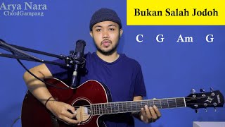 Chord Gampang (Bukan Salah Jodoh) Arya Nara (Tutorial Gitar) Pemula