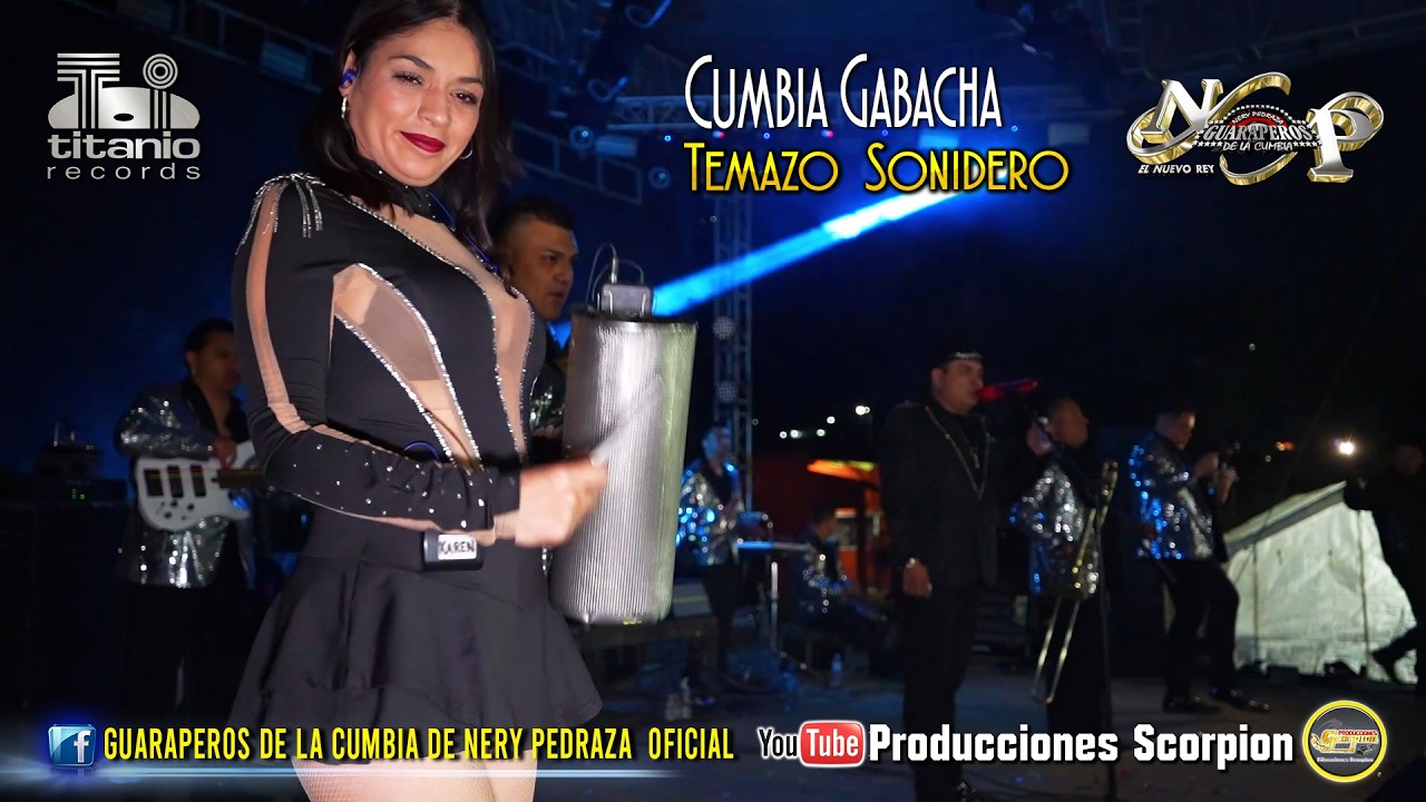 Cumbia Gabacha 🗽 Nery Pedraza y los Guaraperos de la Cumbia 🎙️