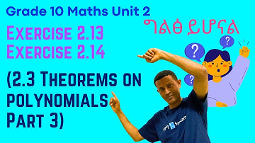 Grade 10 Maths Unit 2:  Exercise 2.13 and 2.14 (based on  Factor Theorem)