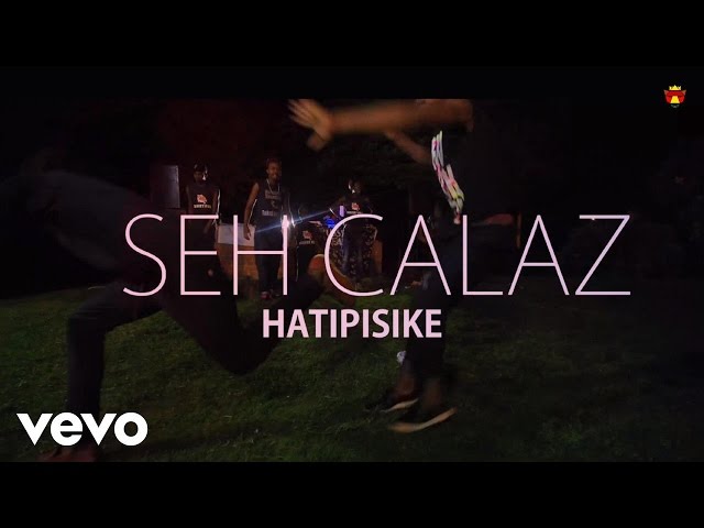 Seh Calaz - Hatipisike (Official Video) class=