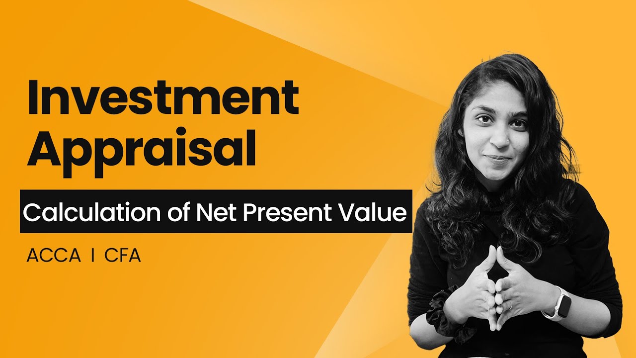 Investment Appraisal | Calculation Of Net Present Value (NVP) - YouTube