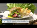 Let's Dish it Up: Summer Salad & Chicken Sandwich