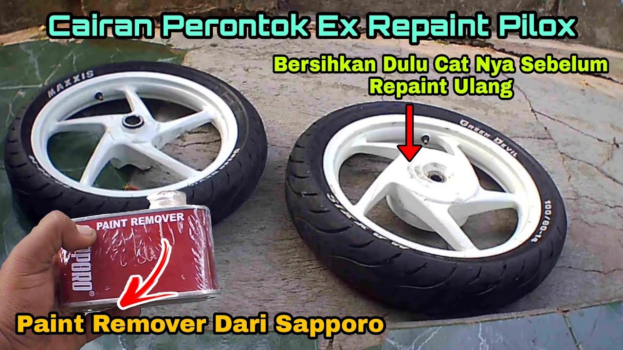 Cara Bersihkan Bekas Cat di Velg Paint Remover Sapporo Cairan Perontok Cat Pilox YouTube