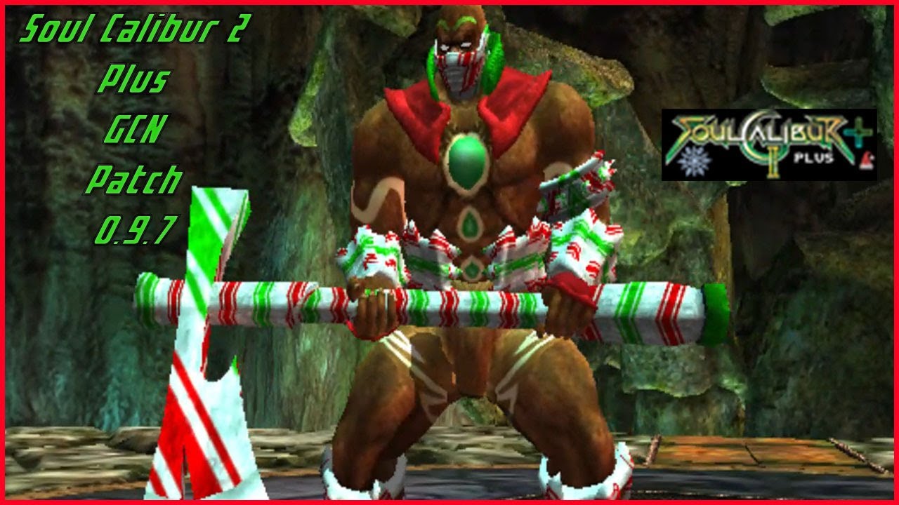 Soul Calibur 2 Plus GCN Patch 0.9.7 - YouTube
