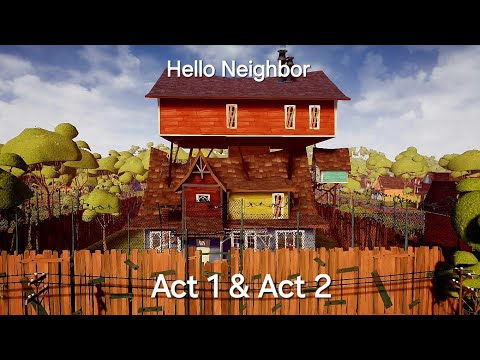 Видео: Hello Neighbor Акт 1 и Акт 2 ➤ Прохождение #1