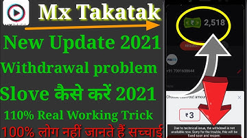mx takatak withdrawal problem fix || mx takatak withdrawal problem || mx takatak new update 2021