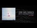 John Wolfhooker -  Lost and Found (OFFICIAL AUDIO)