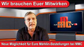 Eure Märklin-Bestellungen bei MMC: Eine neue Lösung