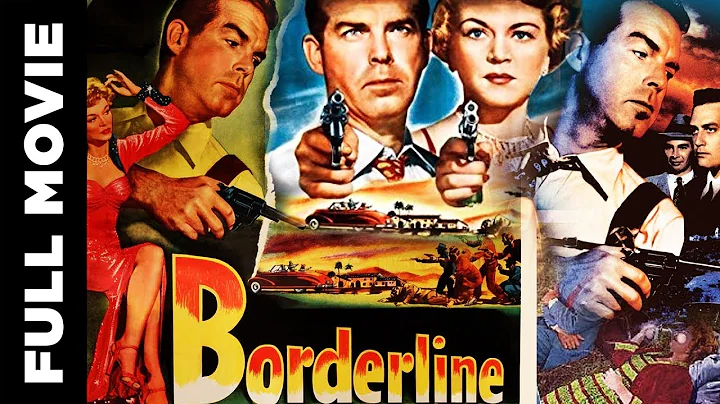 Borderline (1950) | Action Mystery Movie | Fred MacMurray, Claire Trevor, Raymond Burr