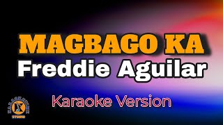 MAGBAGO KA - Freddie Aguilar (Karaoke Version)