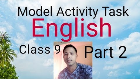 Model activity task English class 9 part 2