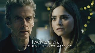 Twelve &amp; Clara || She Will Always Hate Me [w/TheSongIsEnding]