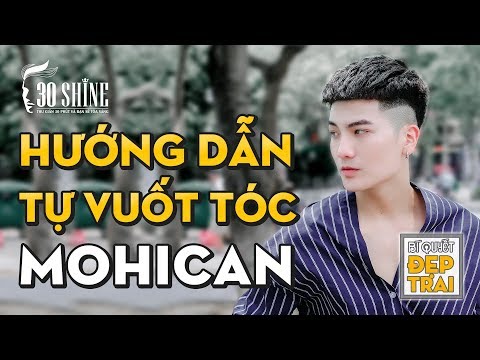 Video Hướng Dẫn Tự Vuốt Mohican Chỉ Trong 3 Phút - Bí Quyết... - youtube