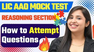 LIC AAO Mock Test - Reasoning Section || How to Attempt Questions in Exam || Smriti Sethi