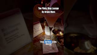 The Pinky Ring Lounge By Bruno Mars🍸 The Pinky Ring Lounge By Bruno Mars🍸