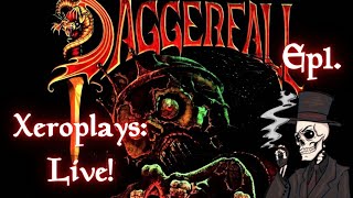 Xeroplays: Daggerfall Unity GOG Cut Ep.1